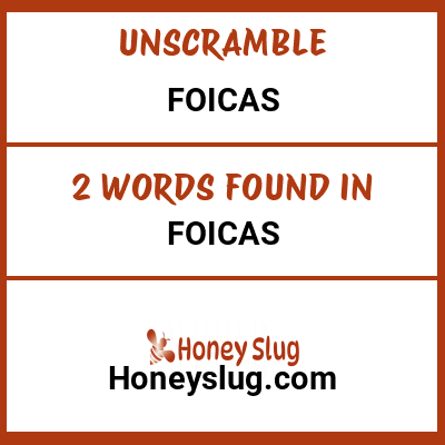 Unscramble foicas