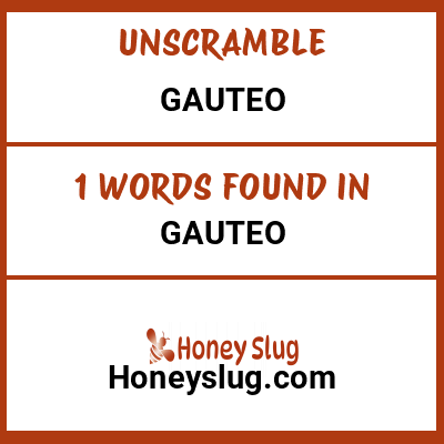 Unscramble gauteo