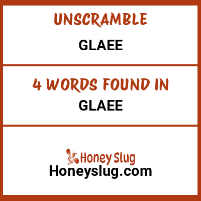 Unscramble glaee