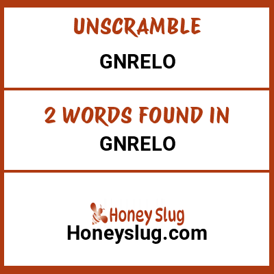 Unscramble gnrelo