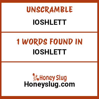 Unscramble ioshlett