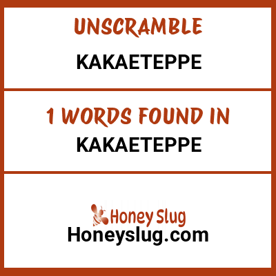 Unscramble kakaeteppe