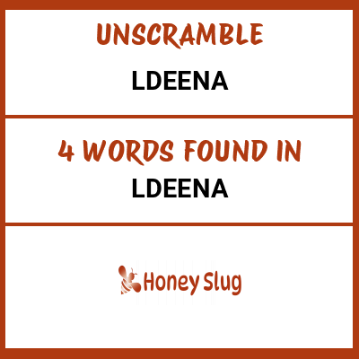 Unscramble ldeena