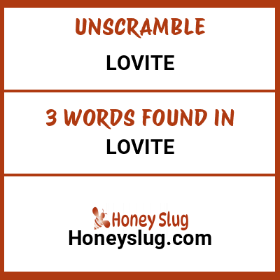 Unscramble lovite