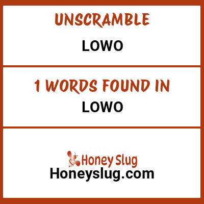 Unscramble lowo