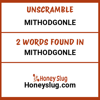 Unscramble mithodgonle