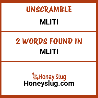 Unscramble mliti