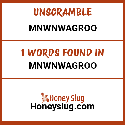 Unscramble mnwnwagroo