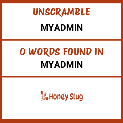 Unscramble myadmin