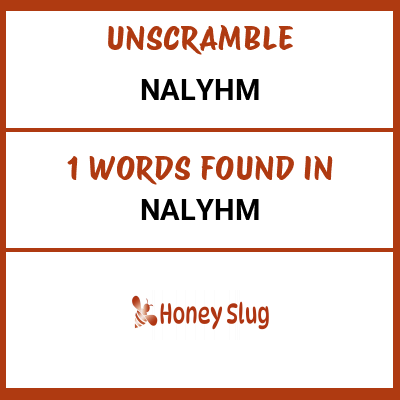 Unscramble nalyhm