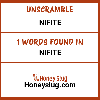 Unscramble nifite