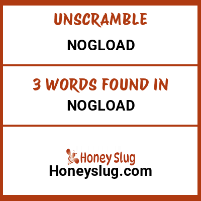 Unscramble nogload