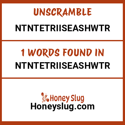 Unscramble ntntetriiseashwtr