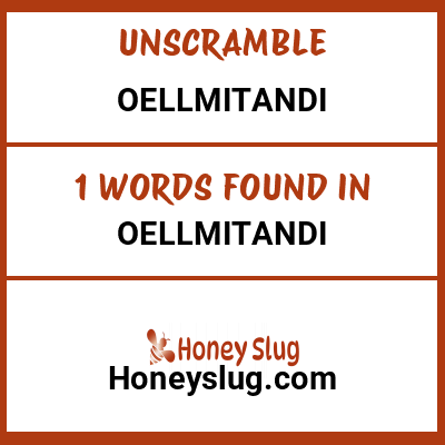 Unscramble oellmitandi