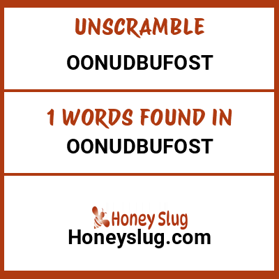 Unscramble oonudbufost