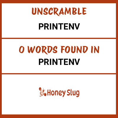 Unscramble printenv