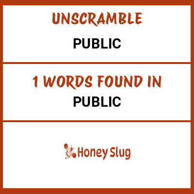 Unscramble public