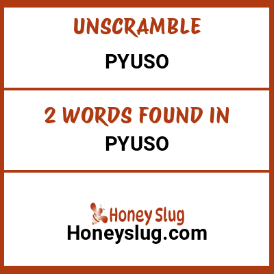 Unscramble pyuso