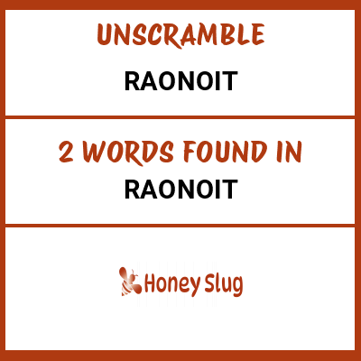 Unscramble raonoit