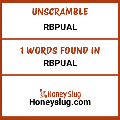 Unscramble rbpual