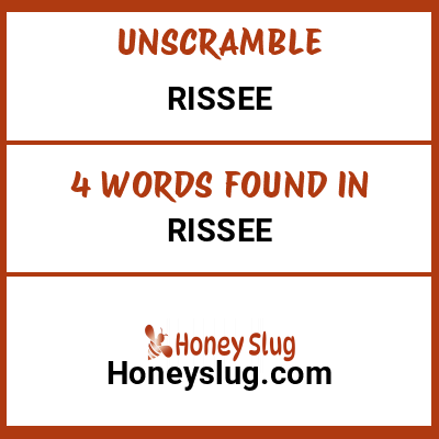 Unscramble rissee