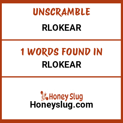 Unscramble rlokear