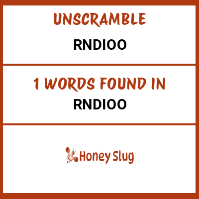 Unscramble rndioo