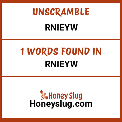 Unscramble rnieyw