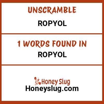 Unscramble ropyol