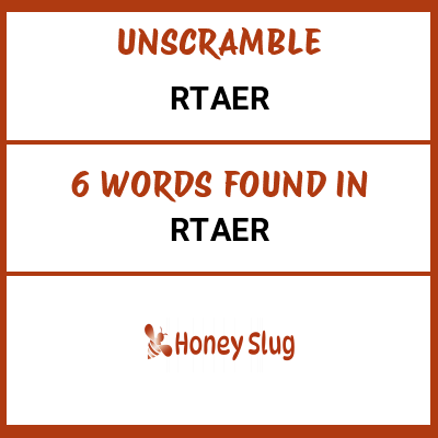 Unscramble rtaer