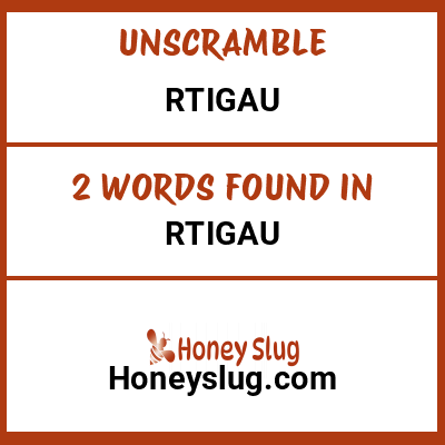 Unscramble rtigau