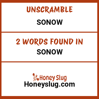 Unscramble sonow