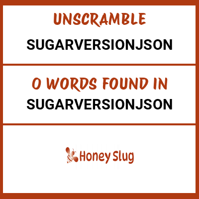 Unscramble sugarversionjson