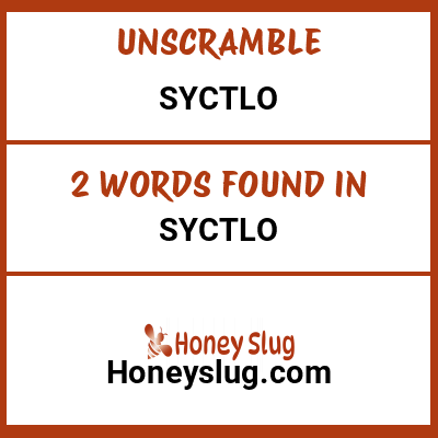 Unscramble syctlo