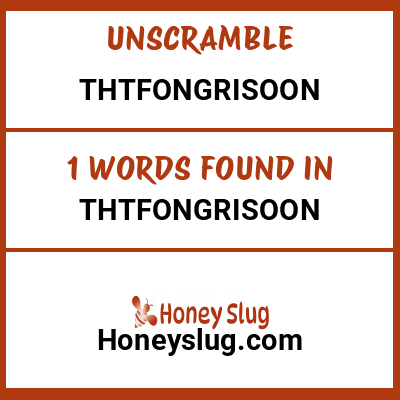 Unscramble thtfongrisoon