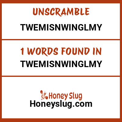 Unscramble twemisnwinglmy