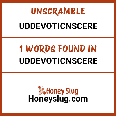 Unscramble uddevoticnscere