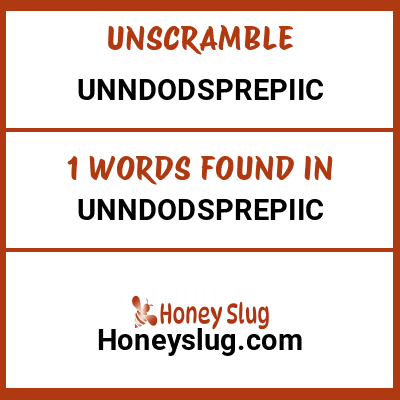 Unscramble unndodsprepiic