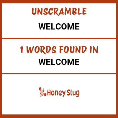 Unscramble welcome