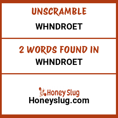 Unscramble whndroet