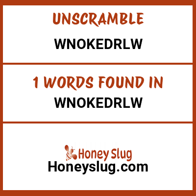 Unscramble wnokedrlw