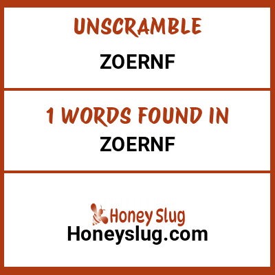 Unscramble zoernf